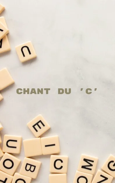 Chant du 'C'