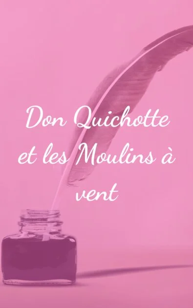 Don Quichotte et les Moulins à vent