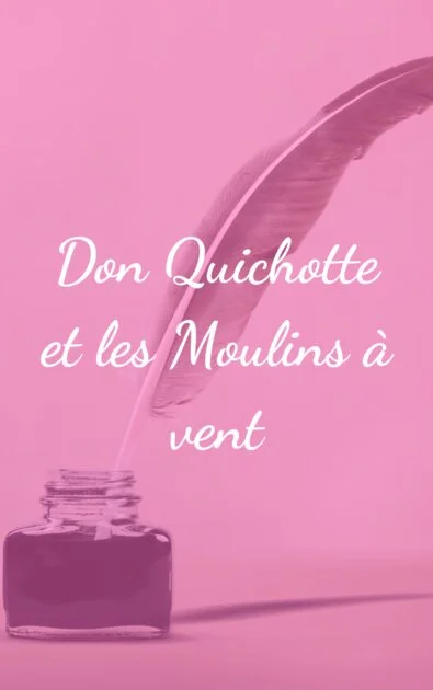 Don Quichotte et les Moulins à vent