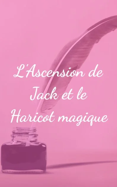 L'Ascension de Jack et le Haricot magique