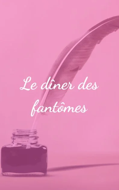 Le dîner des fantômes
