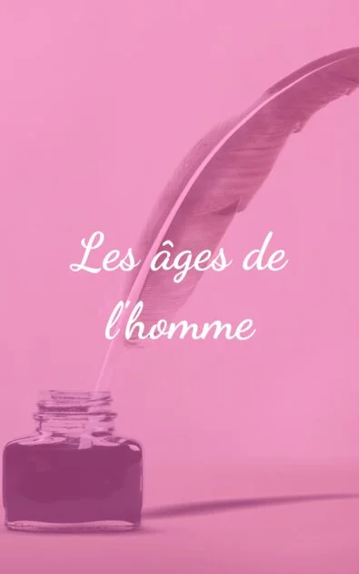 Les âges de l'homme