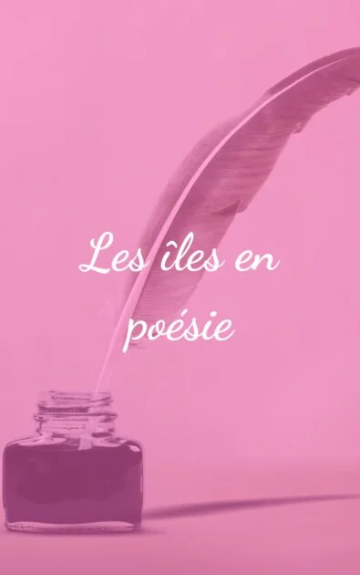 Les îles en poésie