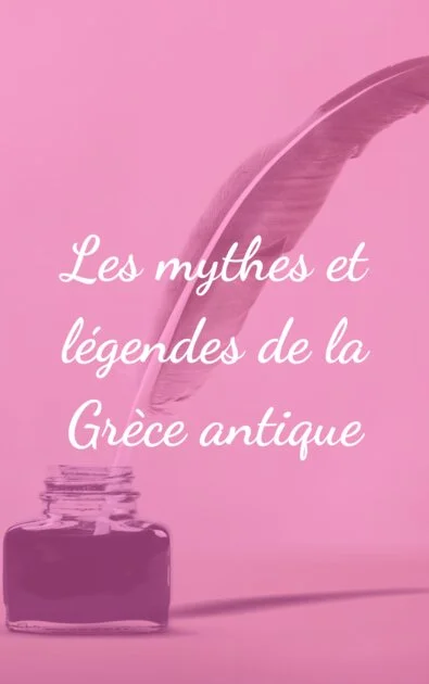Les mythes et légendes de la Grèce antique