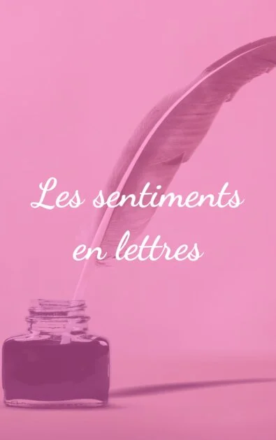 Les sentiments en lettres
