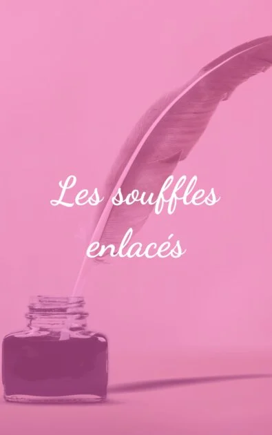 Les souffles enlacés
