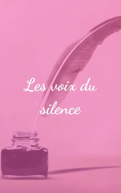 Les voix du silence