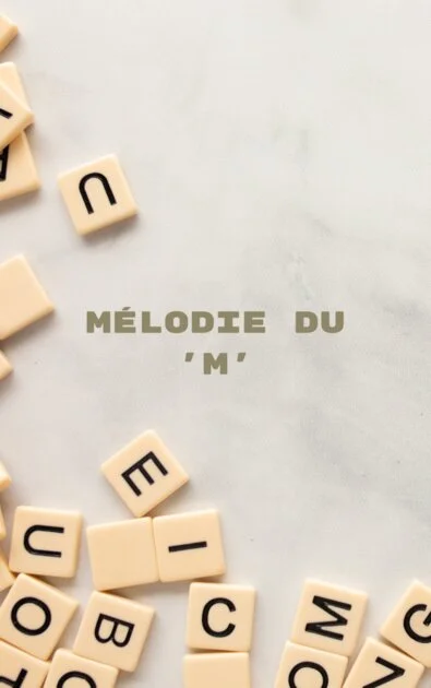 Mélodie du 'M'