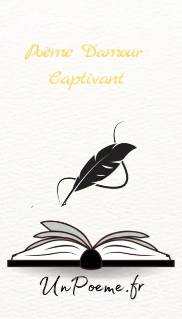 Le Poème D&rsquo;amour Captivant