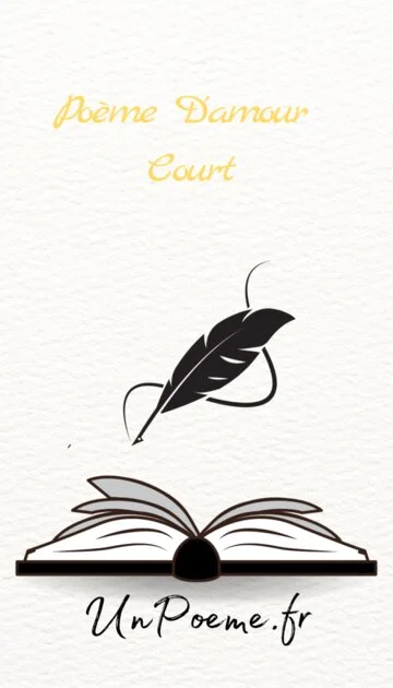 Le Poème D'amour Court
