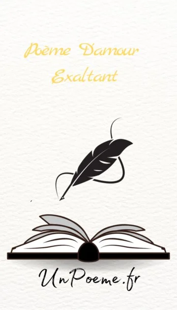 Le Poème D&rsquo;amour Exaltant