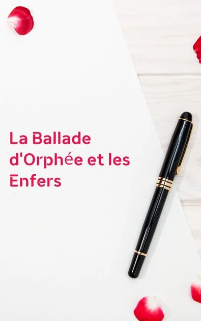 La Ballade d&rsquo;Orphée et les Enfers