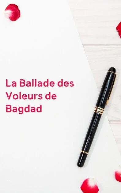 La Ballade des Voleurs de Bagdad
