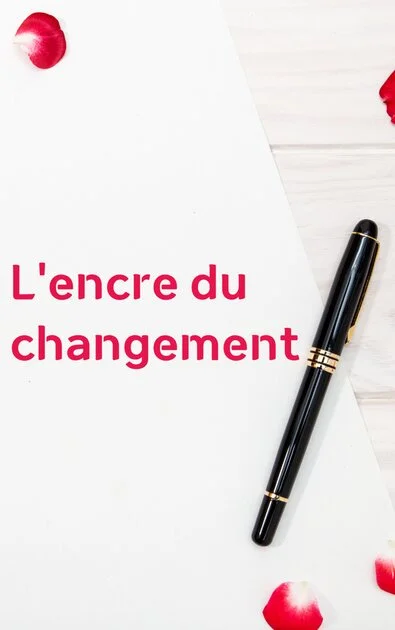 L'encre du changement