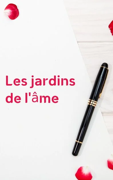 Les jardins de l&rsquo;âme